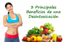¿Por qué una desintoxicación? Cuáles son los beneficios?